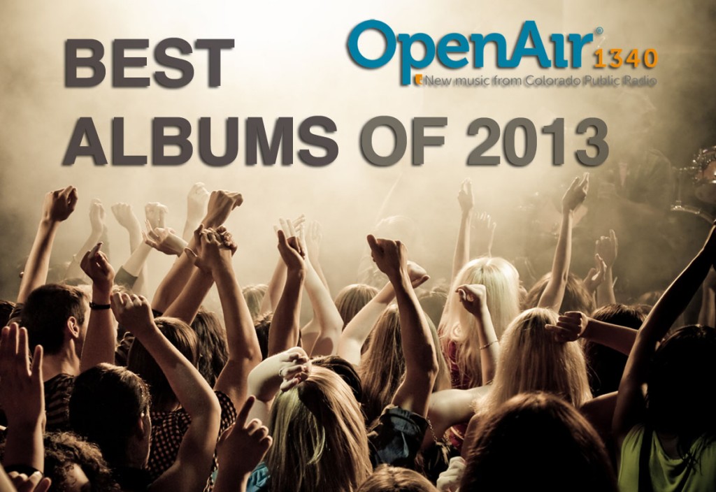 Albums of the Year 2013 – Let’s Change the World with Music!